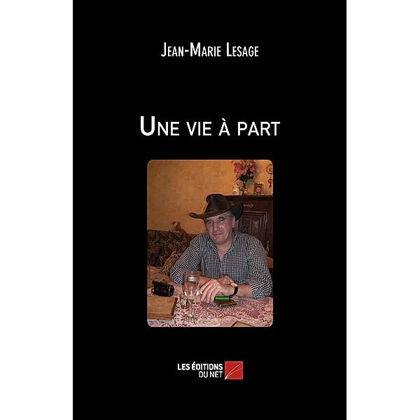 Une vie a part, Lesage Jean-Marie Lesage