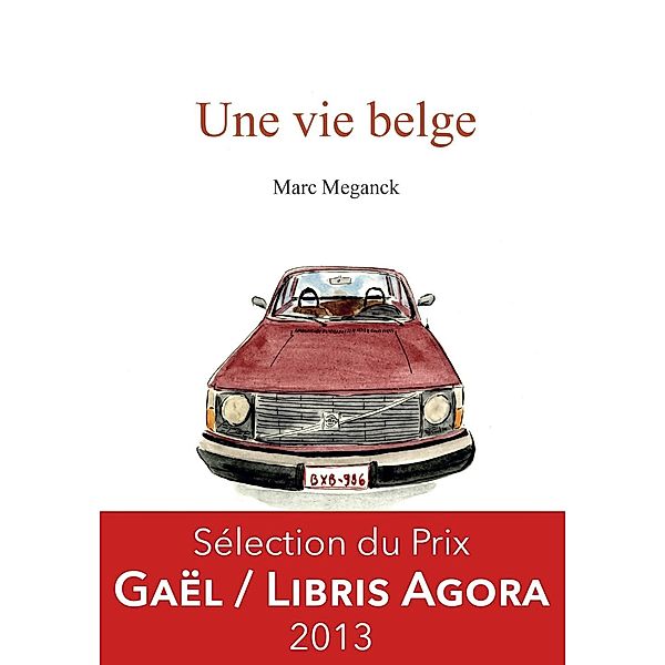 Une vie belge, Marc Meganck