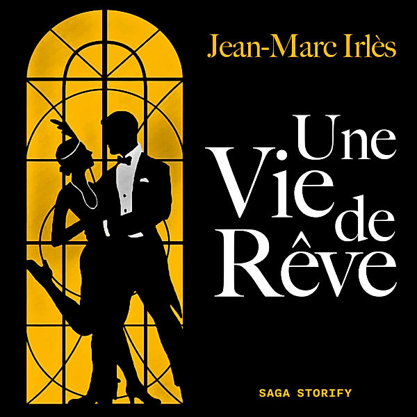 Une Vie de Rêve, Jean-Marc Irlès