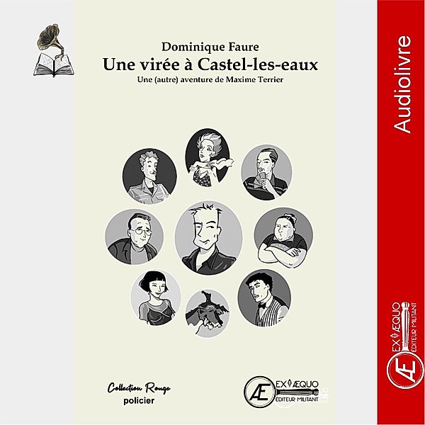 Une virée à Castel-les-Eaux, Dominique Faure