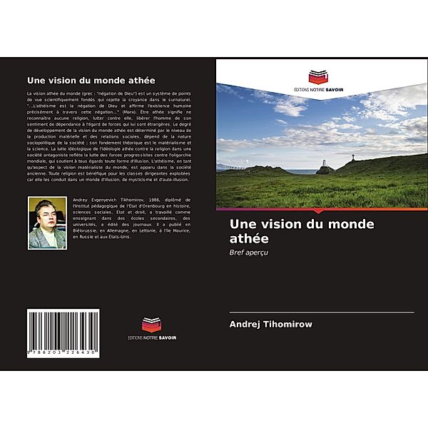 Une vision du monde athée, Andrej Tihomirow