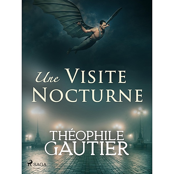 Une Visite Nocturne, Théophile Gautier