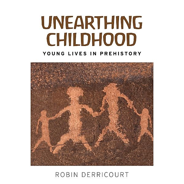 Unearthing childhood, Robin Derricourt