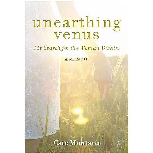 Unearthing Venus, Cate Montana