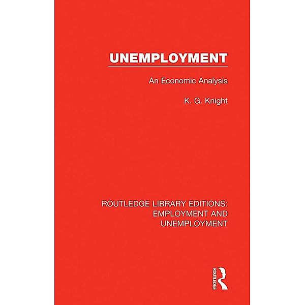 Unemployment, K. G. Knight