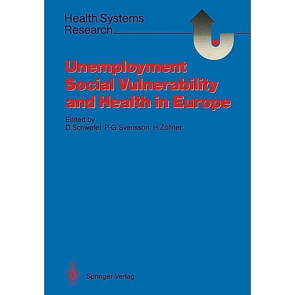Unemployment, Social Vulnerability, and Health in Europe / Health Systems Research