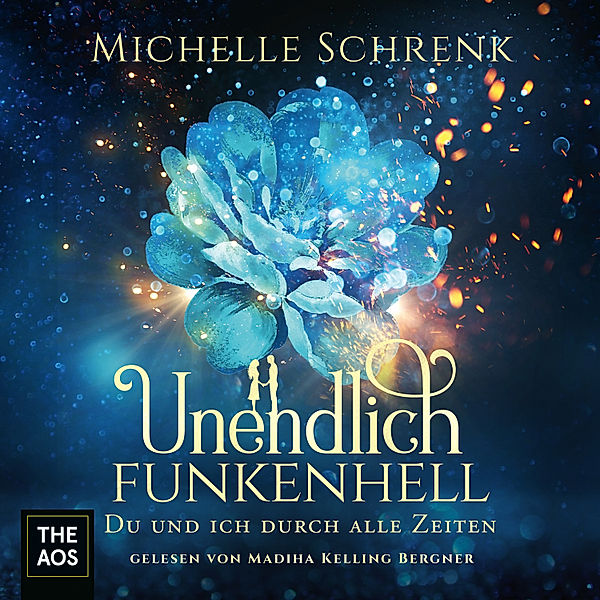 Unendlich funkenhell, Michelle Schrenk