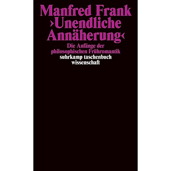 »Unendliche Annäherung«, Manfred Frank