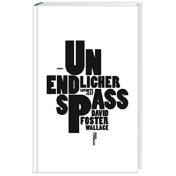 Unendlicher Spass, David Foster Wallace