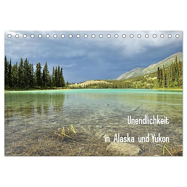 Unendlichkeit in Alaska und Yukon (Tischkalender 2024 DIN A5 quer), CALVENDO Monatskalender, Jana Gerhardt