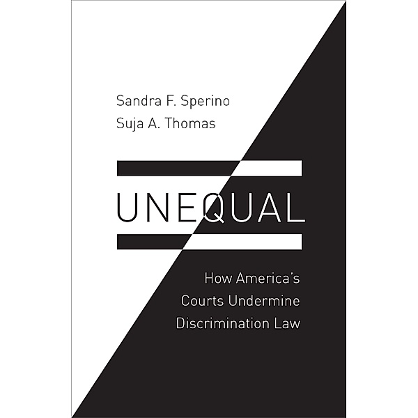 Unequal, Sandra F. Sperino, Suja A. Thomas