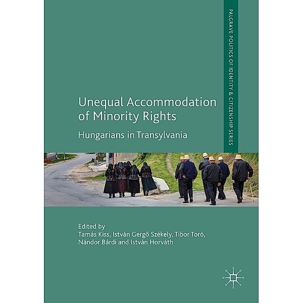 Unequal Accommodation of Minority Rights / Palgrave Politics of Identity and Citizenship Series