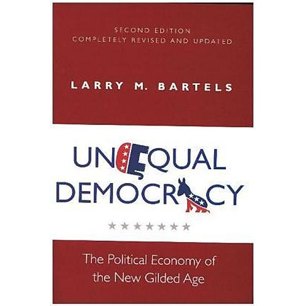 Unequal Democracy, Larry M. Bartels