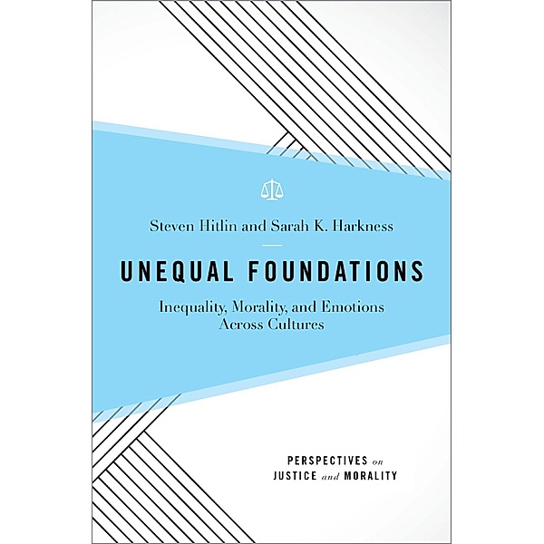 Unequal Foundations, Steven Hitlin, Sarah K. Harkness
