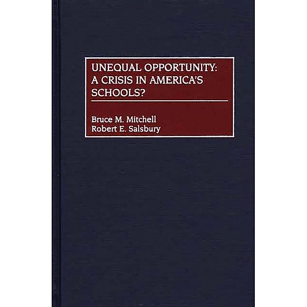 Unequal Opportunity, Bruce Mitchell, Robert E. Salsbury