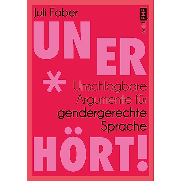 Unerhört!, Juli Faber