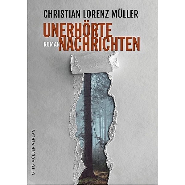 Unerhörte Nachrichten, Christian Lorenz Müller