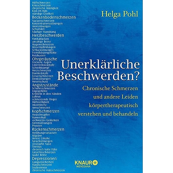 Unerklärliche Beschwerden?, Helga Pohl