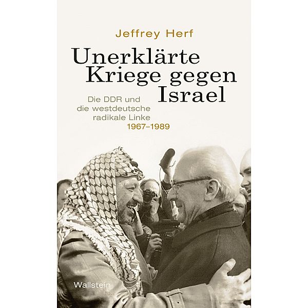 Unerklärte Kriege gegen Israel, Jeffrey Herf