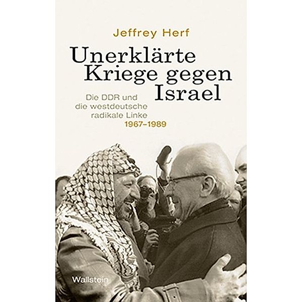 Unerklärte Kriege gegen Israel, Jeffrey Herf