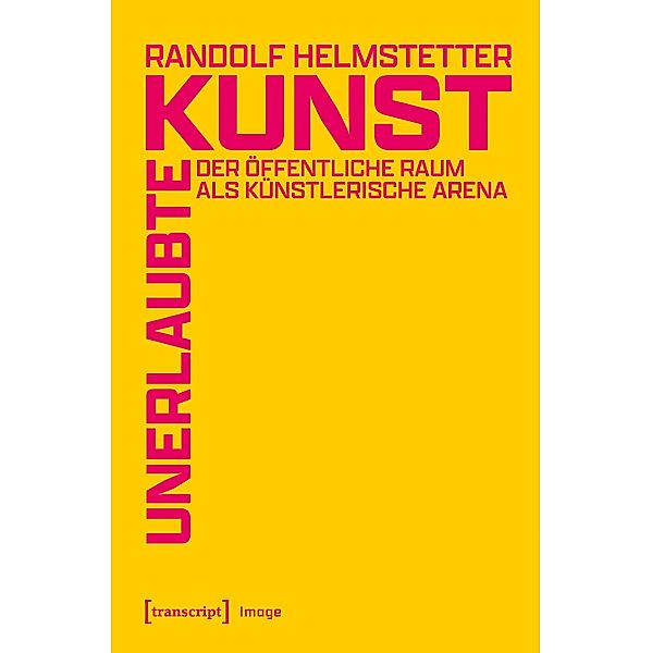 Unerlaubte Kunst / Image Bd.206, Randolf Helmstetter