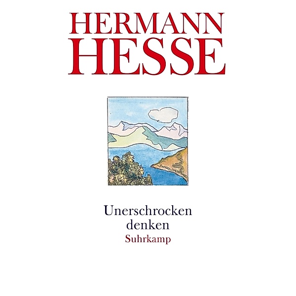 Unerschrocken denken, Hermann Hesse