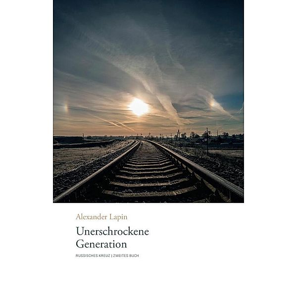 Unerschrockene Generation, Alexander Lapin