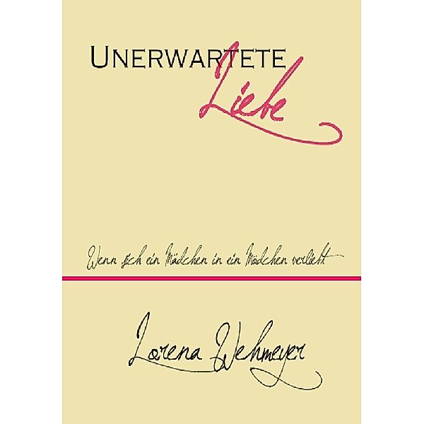 Unerwartete Liebe, Lorena Wehmeyer