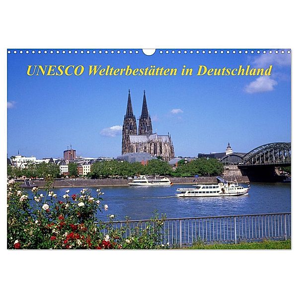 UNESCO Welterbestätten in Deutschland (Wandkalender 2024 DIN A3 quer), CALVENDO Monatskalender, lothar reupert