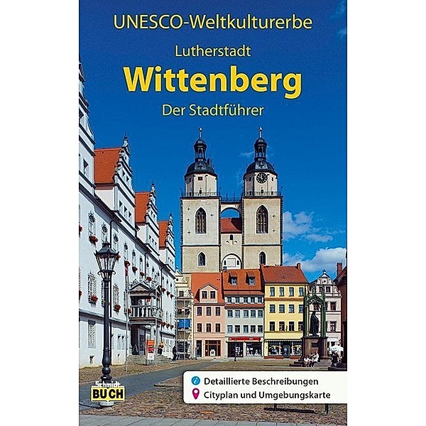 UNESCO Weltkulturerbe Lutherstadt Wittenberg, Roland Krawulsky