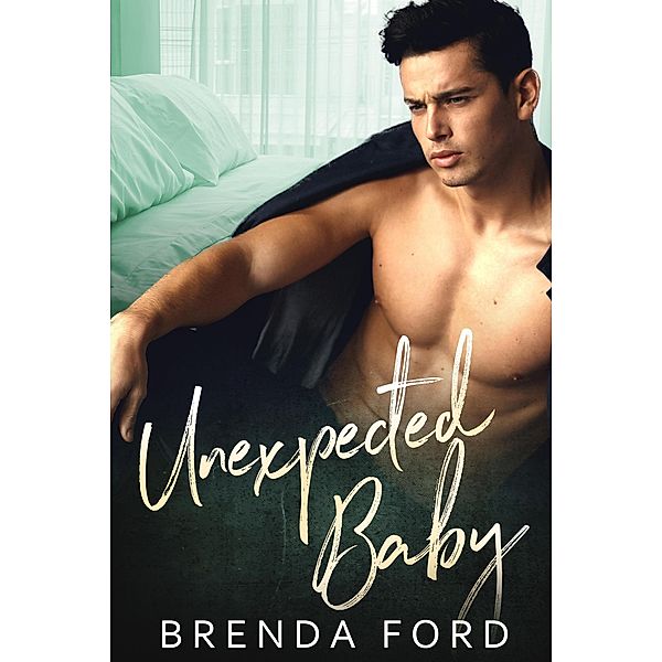 Unexpected Baby (The Smith Brothers Series, #7) / The Smith Brothers Series, Brenda Ford