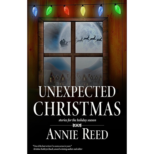 Unexpected Christmas, Annie Reed