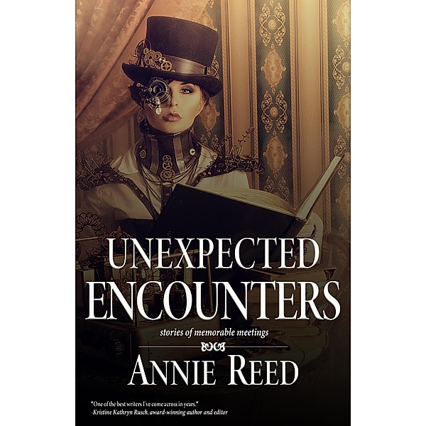 Unexpected Encounters, Annie Reed