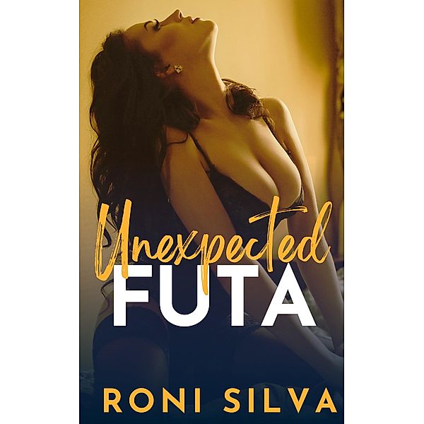 Unexpected Futa, Roni Silva