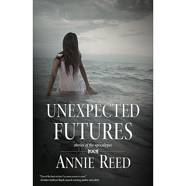 Unexpected Futures, Annie Reed
