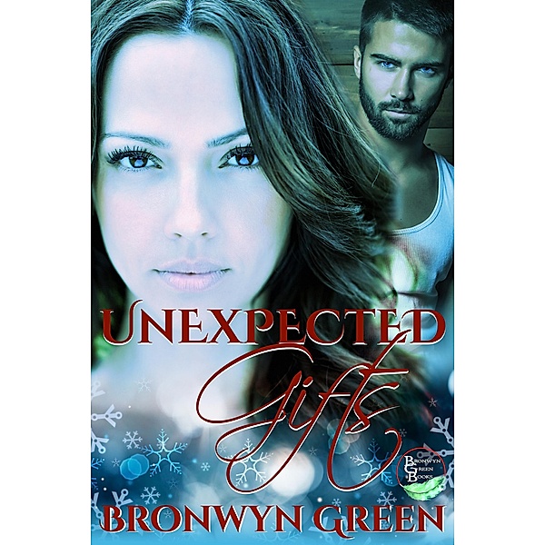 Unexpected Gifts, Bronwyn Green