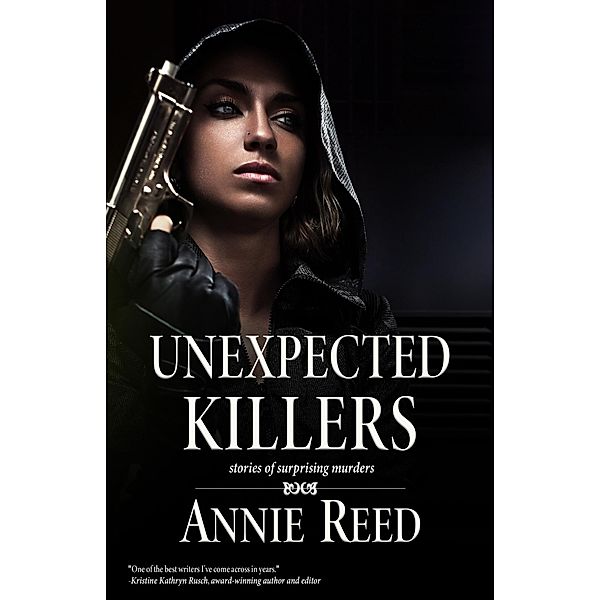 Unexpected Killers, Annie Reed