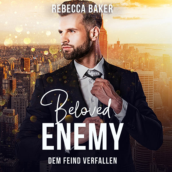 Unexpected Lovestories - 4 - Beloved Enemy, Rebecca Baker