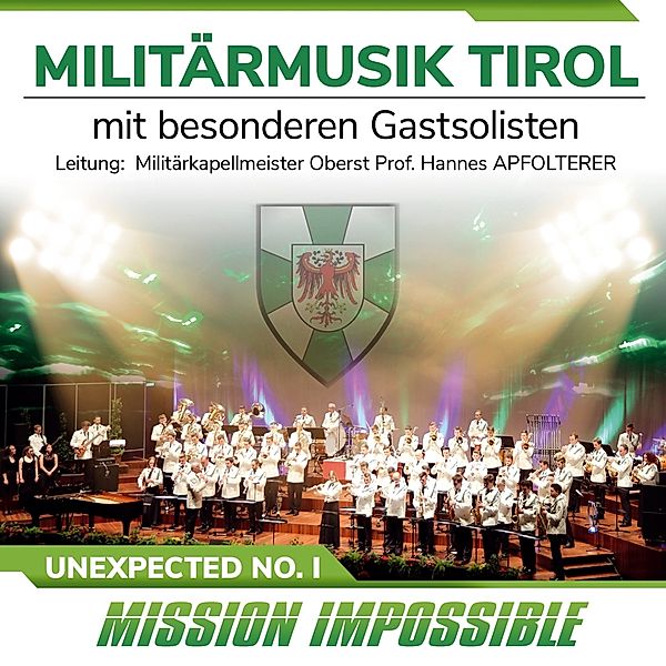 Unexpected No.1-Mission Impossible, Militärmusik Tirol