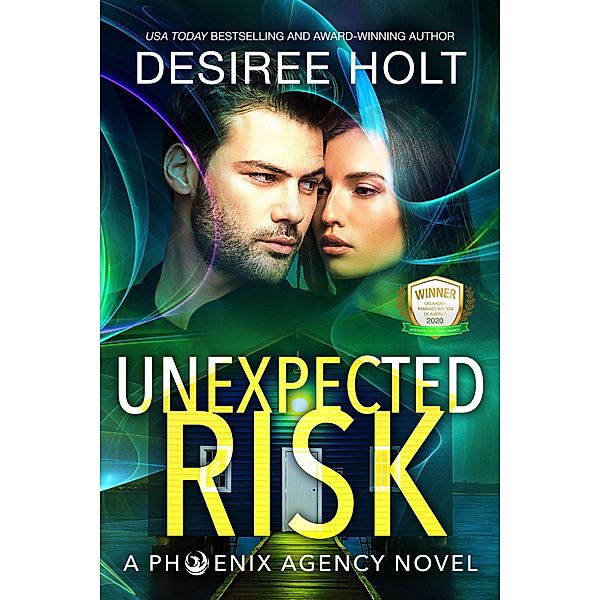 Unexpected Risk, Desiree Holt