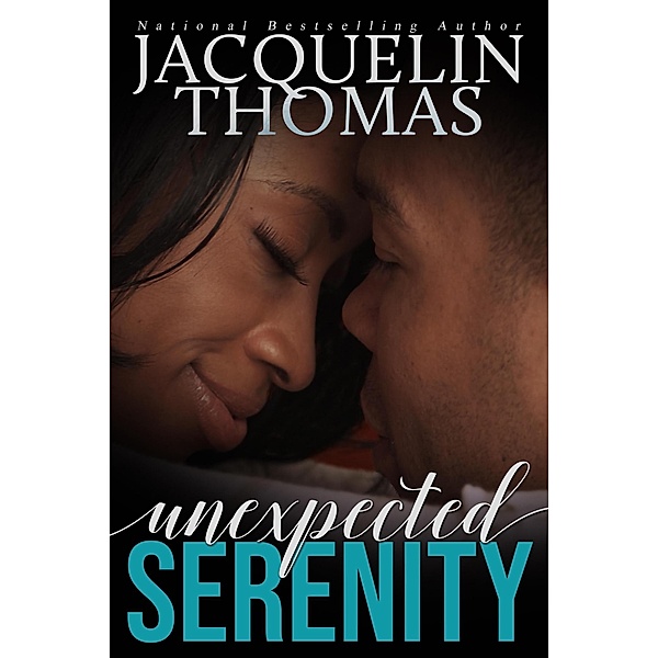 Unexpected Serenity (Prodigal Series, #3) / Prodigal Series, Jacquelin Thomas