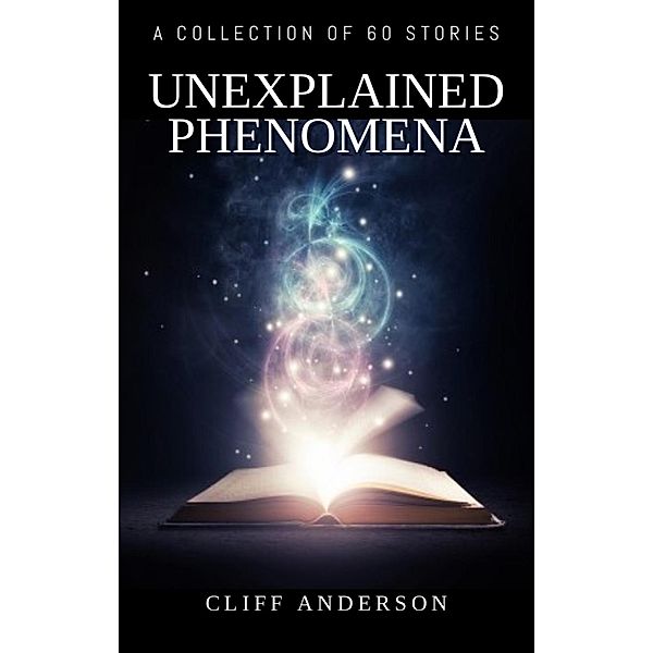 Unexplained Phenomena, Cliff Anderson