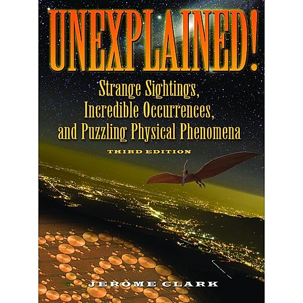 Unexplained! / The Real Unexplained! Collection, JEROME CLARK