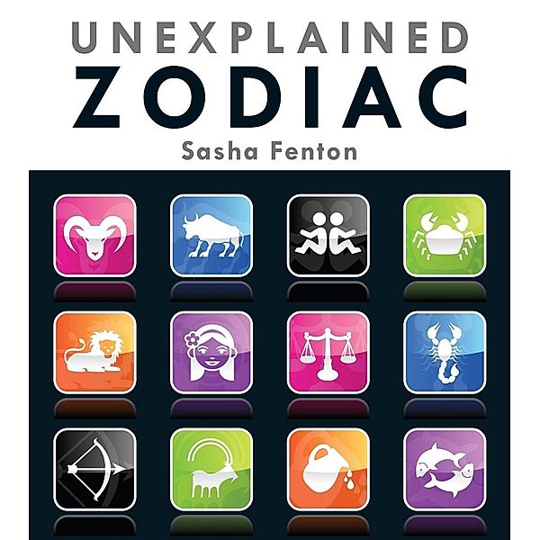 Unexplained Zodiac, Sasha Fenton