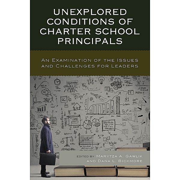 Unexplored Conditions of Charter School Principals