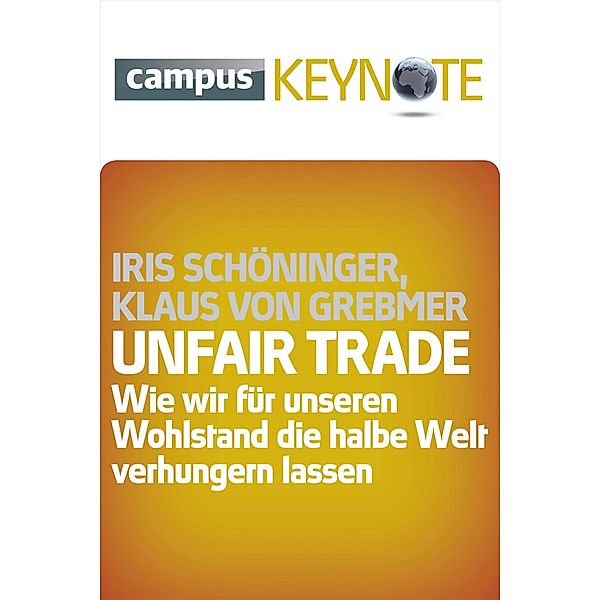 Unfair Trade, Iris Schöninger, Klaus von Grebmer