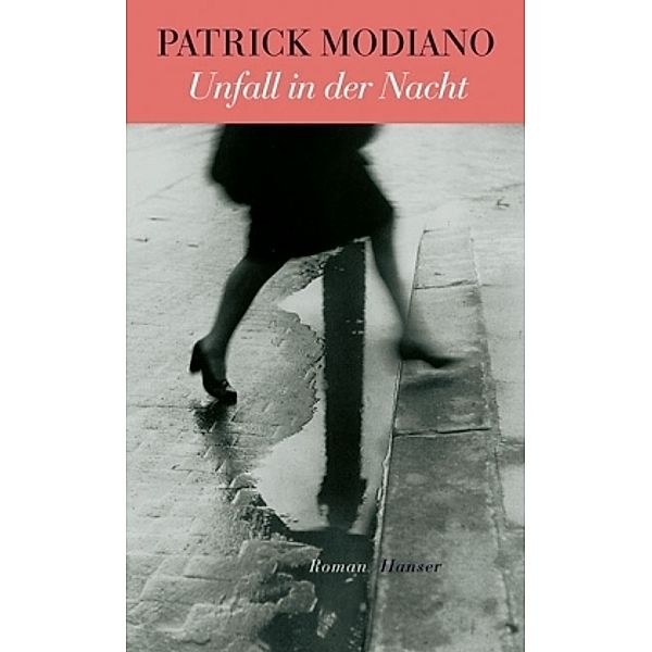 Unfall in der Nacht, Patrick Modiano