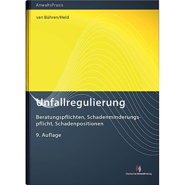 Unfallregulierung, Hubert W. van Bühren, Claudia Held