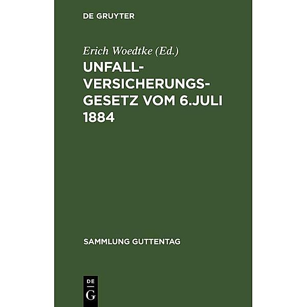 Unfallversicherungsgesetz vom 6. Juli 1884 / Sammlung Guttentag