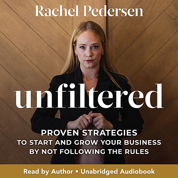 Unfiltered, Rachel Pedersen